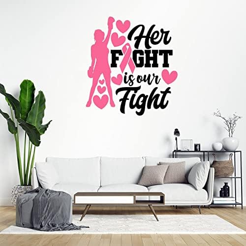 Fight Her is Our Fight Vinyl Стикер на Стената Розовата Лента Стикери за стена Борба с рака на Осведомеността